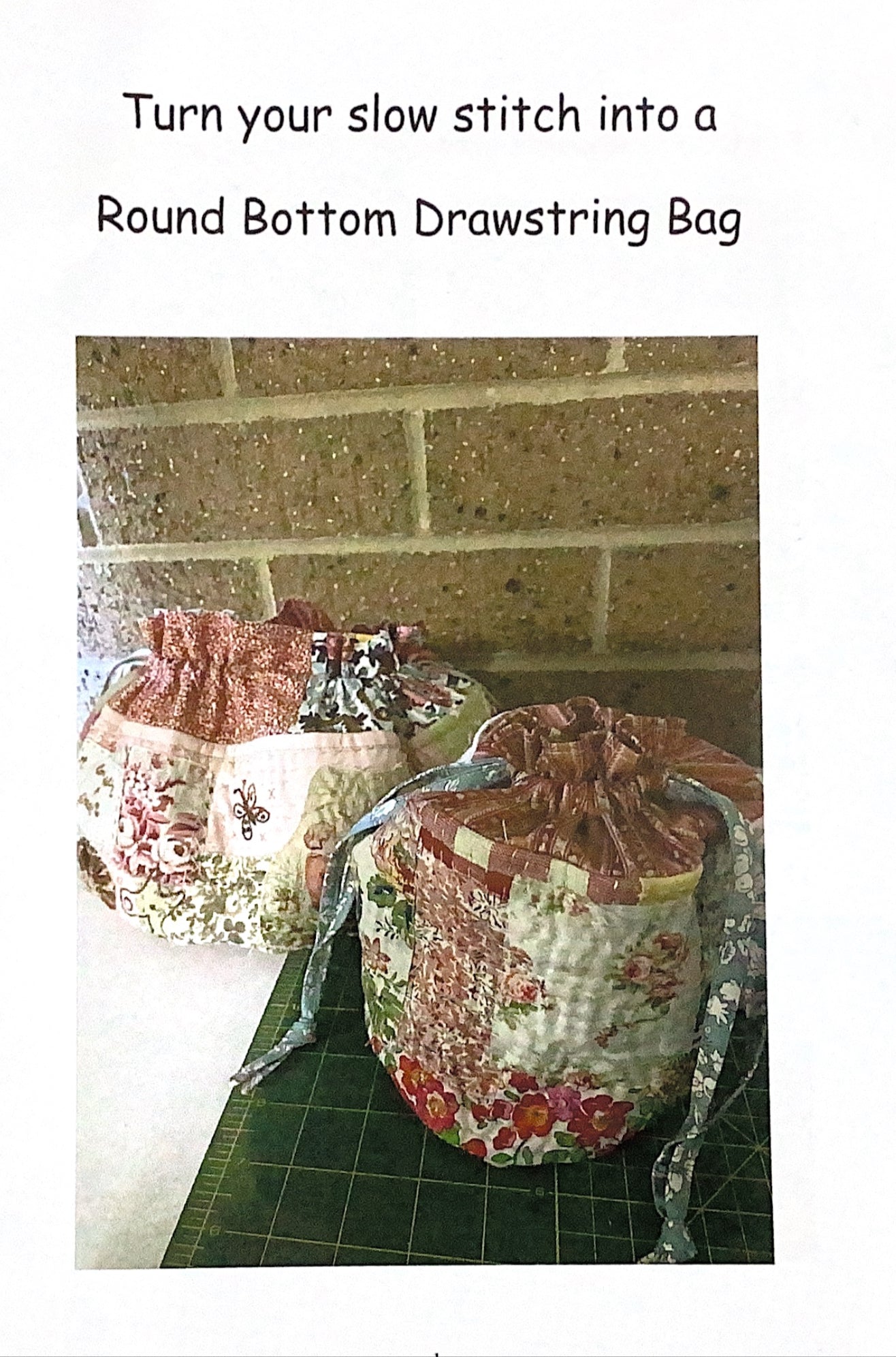 Slow Stitching - Round Bottom Drawstring Bag - Pattern