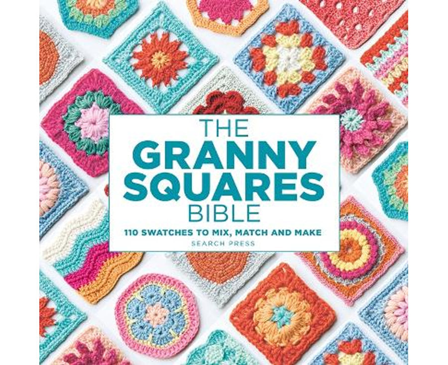 The Granny Squares Bible