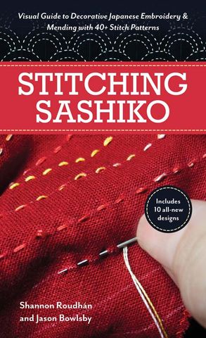 Stitching Sashiko - Shannon Roudhán & Jason Bowlsby