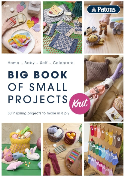 Patons - Big Book of Small Projects Knit - 1322
