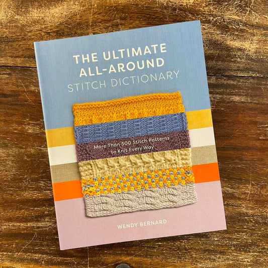 The Ultimate All-Around Stitch Dictionary for knit stitches